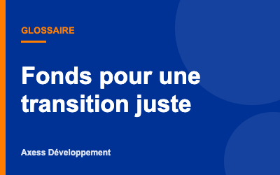 Fonds pour une transition juste (FTJ) : le dispositif pour les Bouches-du-Rhône